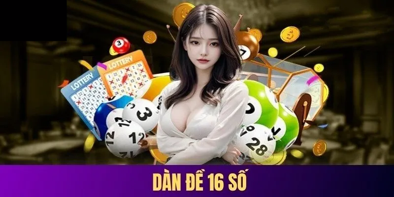 Dàn Đề 16 Số – Bí quyết chiến thắng tại J88