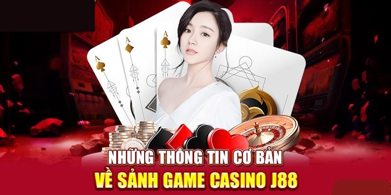 Lý do bạn nên tham gia casino EVO J88